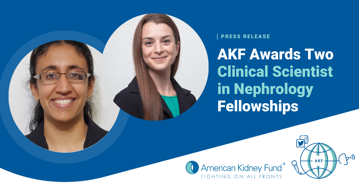 American Kidney Fund Awards Fellowships To Researchers Focused On ...